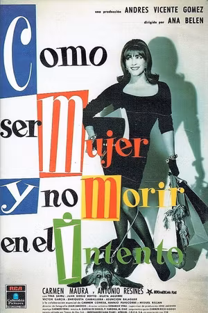 Cómo ser mujer y no morir en el intento